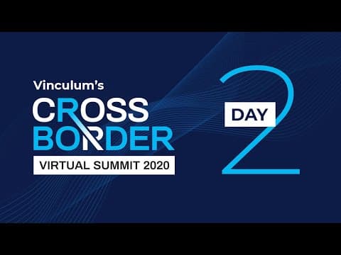 Vinculum's Cross Border Virtual Summit Day 2- 21st July 2020