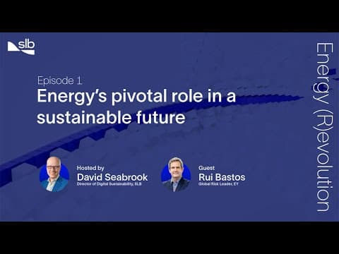 Energy’s pivotal role in a sustainable future