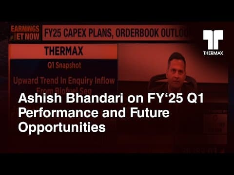 Ashish Bhandari on FY’25 Q1 Performance and Future Opportunities