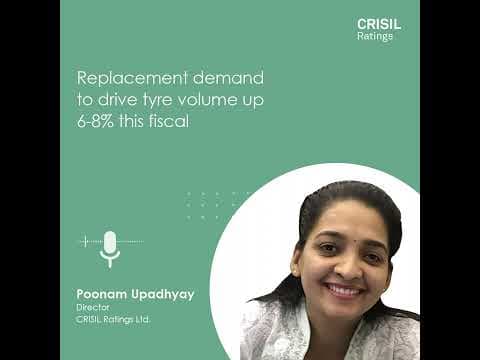 Replacement demand to drive tyre volume up 6-8% this fiscal.