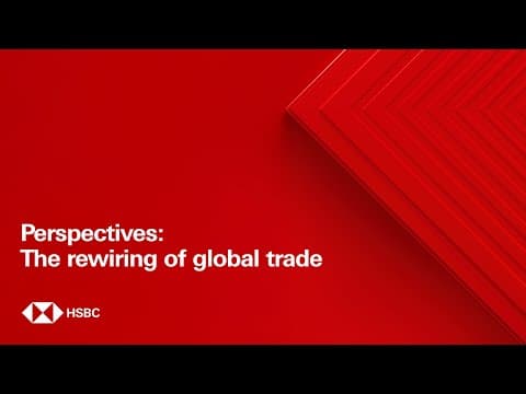 Perspectives: The rewiring of global trade