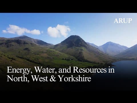 Working across Energy, Water and Resources in the North, West & Yorkshire