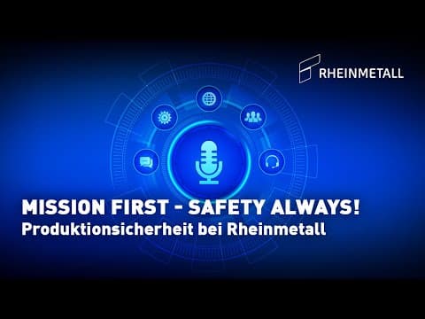 R(h)eingehört – Mission First: Safety Always! Produktsicherheit bei Rheinmetall