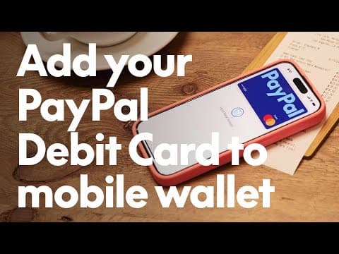 How to add your PayPal Debit Card to mobile wallet