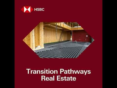 HSBC Transition Pathways: Opportunities and challenges of retrofitting in Real Estate