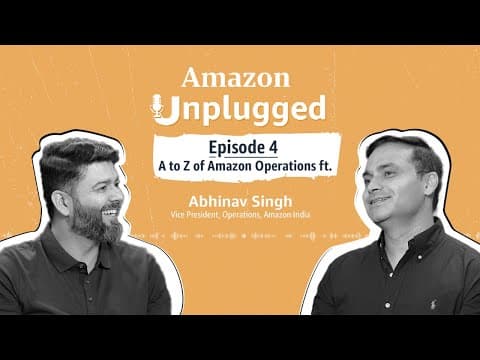 The "Aha!" moments of Amazon Unplugged Episode 4 ft Abhinav Singh