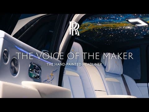Rolls-Royce | The Voice of the Maker: The Hand-Painted Headliner