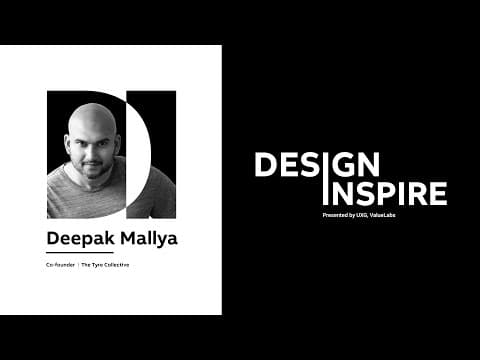 Design Inspire by UXG | Kadambari Sahu in conversation with Deepak Mallya