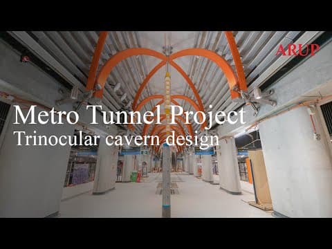 Exploring Melbourne’s Metro Tunnel Project: Trinocular cavern design