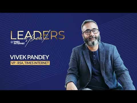 Leaders Speak @Times Internet  Ep. 4 ft. Vivek Pandey, VP-RSA, Times Internet (FULL EPISODE)