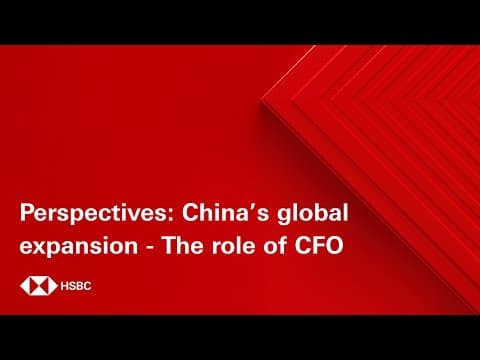 Perspectives: China's global expansion - the role of CFO