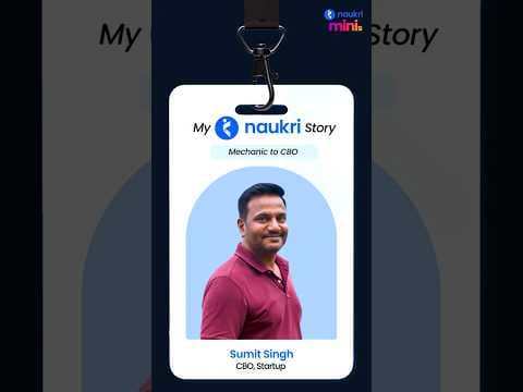 How I went from being a mechanic to CBO | My Naukri Story Ep 8