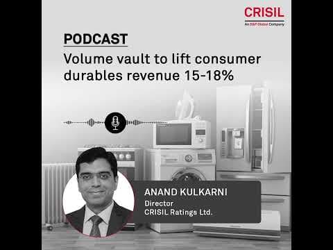 Volume vault to lift consumer durables revenue 15-18%