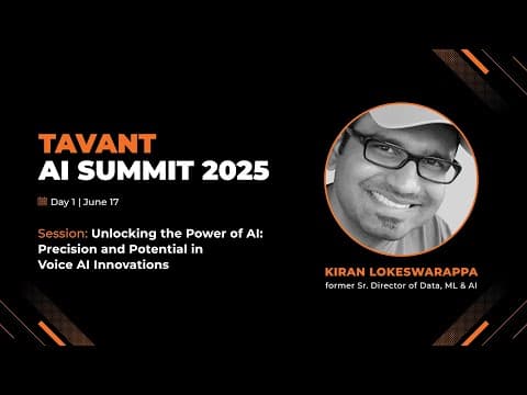 Unlocking the Power of AI: Precision & Potential in Voice AI Innovations | Tavant AI Summit 2025
