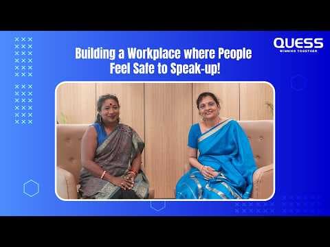 Building a Workplace where People Feel Safe to Speak-up!