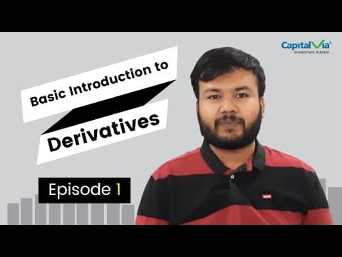 CapitalVia | Investor Education | Derivatives Market - Episode 1 | Understanding Derivatives