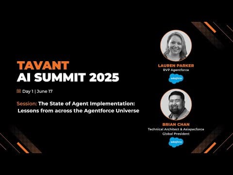 The State of Agent Implementation: Lessons from the Agentforce Universe | Tavant AI Summit 2025