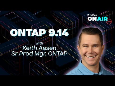 ONTAP 9.14 Updates | NetApp ONAIR