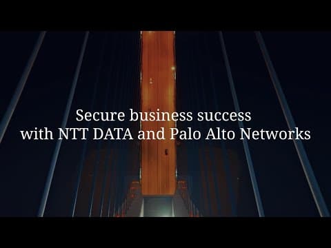Secure business success with NTT DATA and Palo Alto Networks