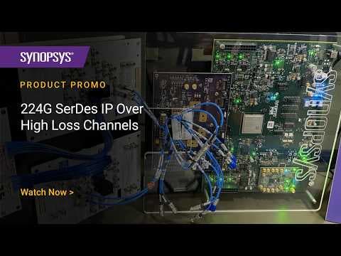 Synopsys 224G IP Showcasing Reliability Across High Loss Channels at DesignCon 2026 | Synopsys