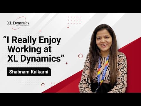 "I Really Enjoy Working at XL Dynamics" - Shabnam Kulkarni