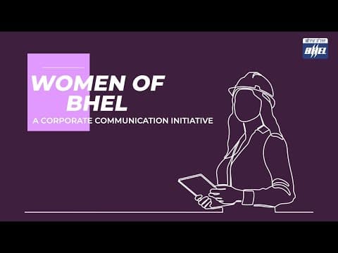 Women at BHEL - Empowering Change, Inspiring the Future