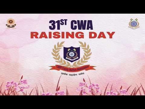31st CWA Raising Day
