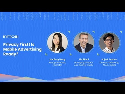 [Webinar] Privacy First! Is Mobile Advertising Ready?