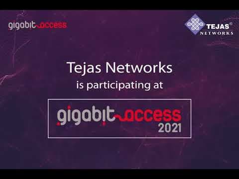 Tejas Networks | Gigabit Access 2021