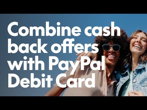 How to combine cash back offers with PayPal Debit Card