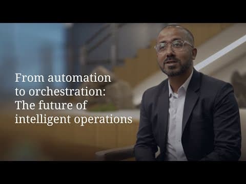 From Automation to Orchestration: The Future of Intelligent Operations