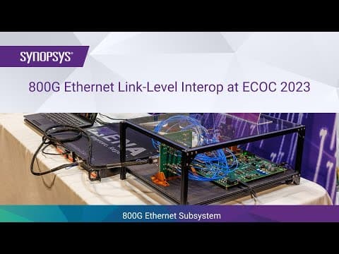 800G Ethernet Subsystem Link-Level Interop Success with Ecosystem at ECOC 2023 | Synopsys