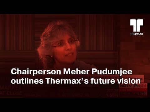 Chairperson Meher Pudumjee outlines Thermax’s future vision | NDTV Profit| 21 Dec 2023