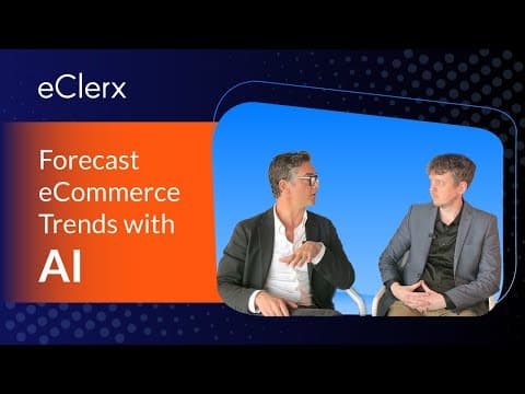 eClerx Talks: Predict What’s Next - Using AI to Forecast eCommerce Trends