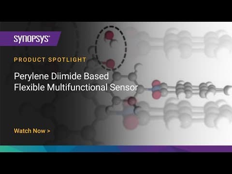Atomistic Modeling of Perylene Diimide Based Flexible Multifunctional Sensor | Synopsys