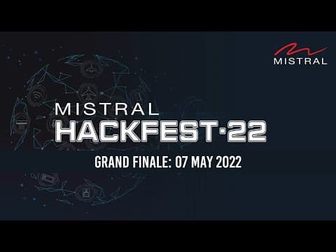 Mistral Hackfest 2022 - Grand Finale