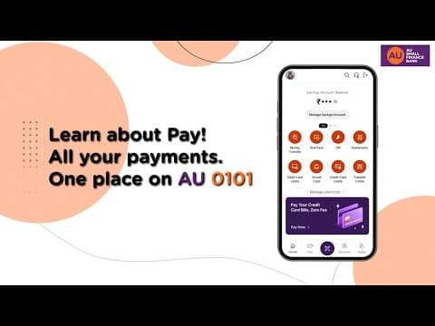 Payments Made Simple on AU 0101 | AU Small Finance Bank