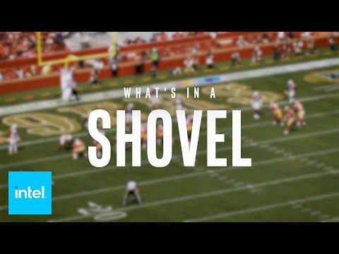 What's In A Shovel | Intel