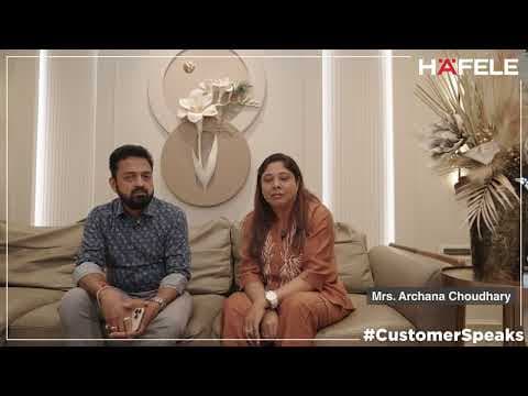 Customer Speaks | Mr. Alok & Mrs. Archana Chaudhary on Creating Their Dream Home with Häfele