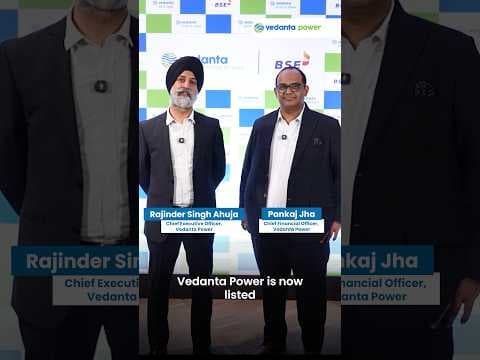 Vedanta Power CEO, Rajinder Singh Ahuja and CFO, Pankaj Jha on the listing of #4NewVedantas