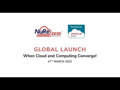 NuReDesk - Global Launch, 17th March 2022 | When Cloud and Computing Converge | 3i Infotech
