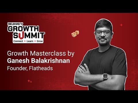 Masterclass: How to take customers from awareness to advocacy in D2C?| Ganesh B., @Flatheads