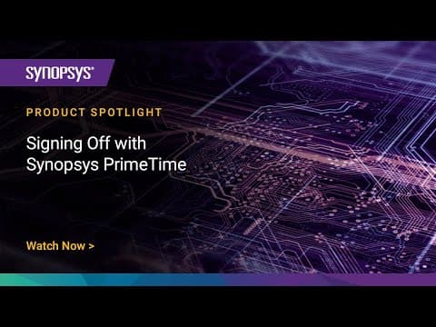 Signing Off with Synopsys PrimeTime | Synopsys