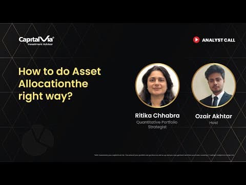 How to do Asset Allocation the right way | Analyst Call | Episode 14 | CapitalVia