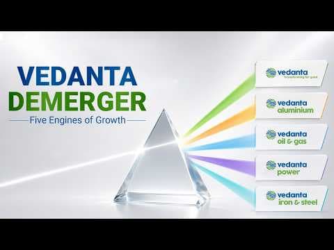 5 Focused Engines of Growth | Demerger | Vedanta Group