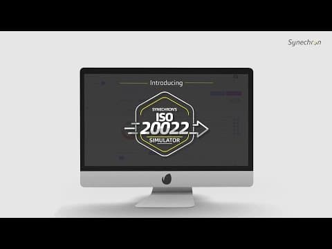 Synechron's ISO 20022 Simulator Explainer Video