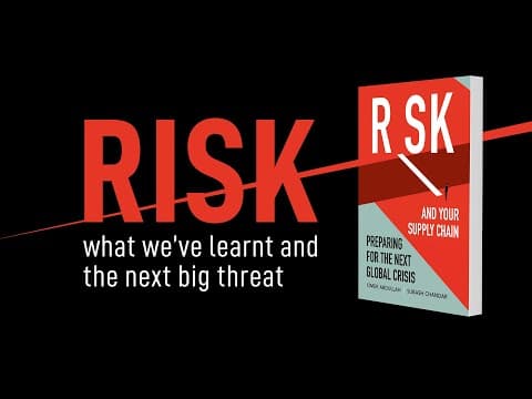 Risk And Your Supply Chain - What is the next big crisis?