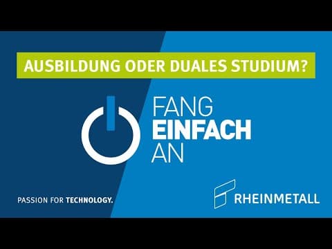 Ausbildung oder Duales Studium? Jetzt bei Rheinmetall durchstarten!