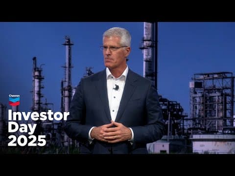 Chevron Investor Day 2025: Operational and portfolio update