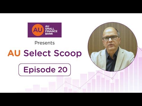 AU Select Scoop | Episode 20 | Kapil Singhal, Managing Partner, True North Private Credit